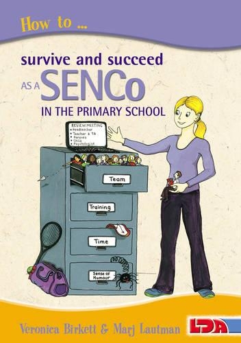 Паперова книга «How to Survive and Succeed as a SENCo in the Primary School», авторів Марджорі Лаутман, Вероніка Біркетт - фото №1