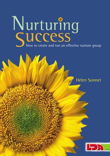 Паперова книга «Nurturing Success: How to Create and Run an Effective Nurture Group», автор Гелен Сонет - фото №1