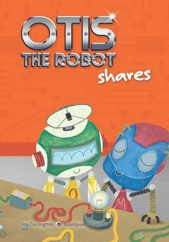 Паперова книга «Otis the Robot Shares», автор Джим Керрінгтон - фото №1