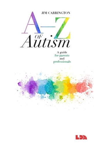 Бумажная книга «A-Z of Autism: A guide for parents and professionals», автор Джим Каррингтон - фото №1