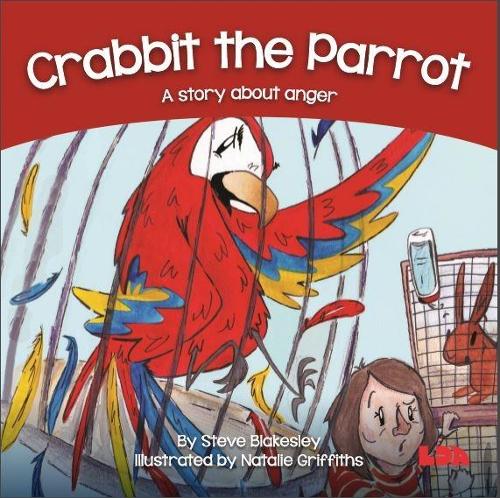 Паперова книга «Crabbit the Parrot: A story about anger», автор Стів Блейкслі - фото №1