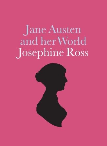 Паперова книга «Jane Austen and her World», автор Жозефіна Росс - фото №1