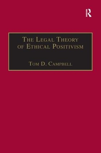 Паперова книга «The Legal Theory of Ethical Positivism», автор Том Д. Кемпбелл - фото №1