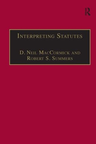 Паперова книга «Interpreting Statutes: A Comparative Study», авторів Д. Ніл МакКормік, Роберт С. Саммерс - фото №1