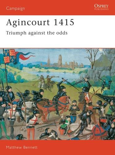 Паперова книга «Agincourt 1415: Triumph Against the Odds», автор Меттью Беннетт - фото №1