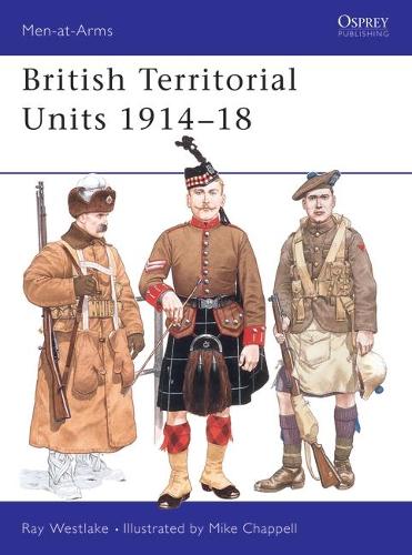 Бумажная книга «British Territorial Units 1914–18», автор Рэй Уэстлейк - фото №1