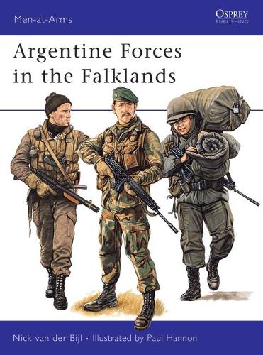 [object Object] «Argentine Forces in the Falklands», автор Ник ван дер Бейл - фото №1