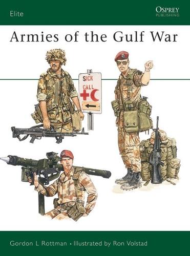 Бумажная книга «Armies of the Gulf War», автор Гордон Л. Роттмэн - фото №1