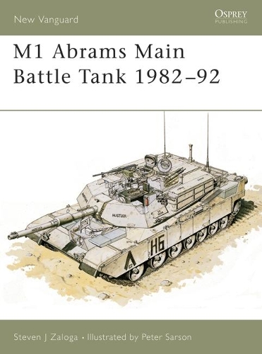 [object Object] «M1 Abrams Main Battle Tank 1982–92», автор Стивен Залога - фото №1