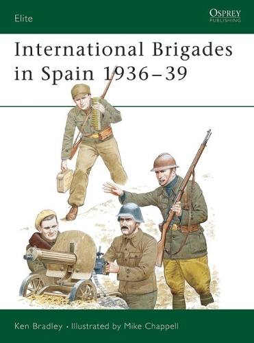 Бумажная книга «International Brigades in Spain 1936–39», автор Кен Брэдли - фото №1