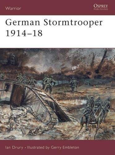 Бумажная книга «German Stormtrooper 1914–18», автор Иэн Дрери - фото №1