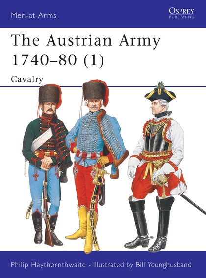 Бумажная книга «The Austrian Army 1740–80 (1)» - фото №1