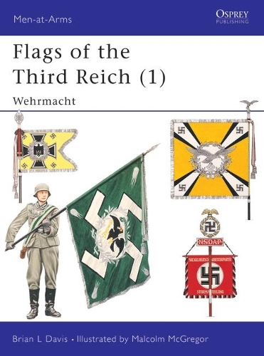 Бумажная книга «Flags of the Third Reich (1): Wehrmacht», автор Брайан Дэвис - фото №1