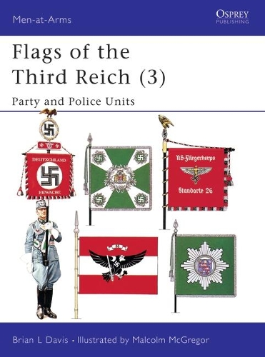 Бумажная книга «Flags of the Third Reich (3): Party & Police Units», автор Брайан Дэвис - фото №1