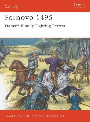 Бумажная книга «Fornovo 1495: France's bloody fighting retreat», автор Дэвид Николл - фото №1