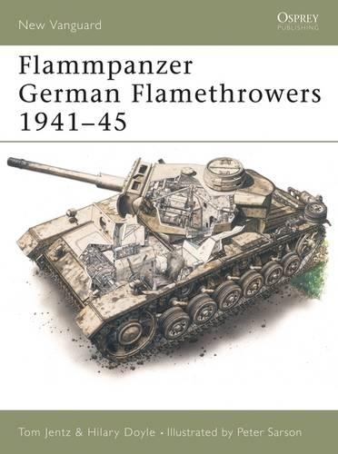 [object Object] «Flammpanzer German Flamethrowers 1941–45» - фото №1