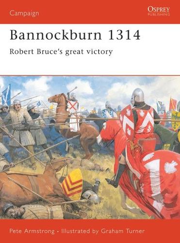 Паперова книга «Bannockburn 1314: Robert Bruce’s great victory», автор Пітер Армстронг - фото №1