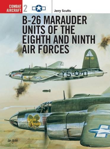 Бумажная книга «B-26 Marauder Units of the Eighth and Ninth Air Forces», автор Джерри Скаттс - фото №1