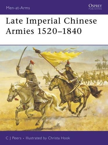 Бумажная книга «Late Imperial Chinese Armies 1520–1840», автор Крис Пирс - фото №1