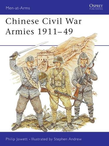 Бумажная книга «Chinese Civil War Armies 1911–49», автор Филип Джоуэтт - фото №1