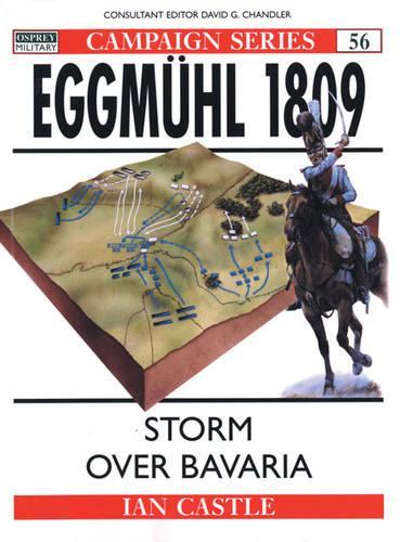 Паперова книга «Eggmühl 1809: Storm Over Bavaria», автор Ієн Кастл - фото №1
