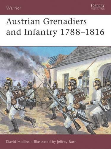 Бумажная книга «Austrian Grenadiers and Infantry 1788–1816», автор Дэвид Холлинс - фото №1