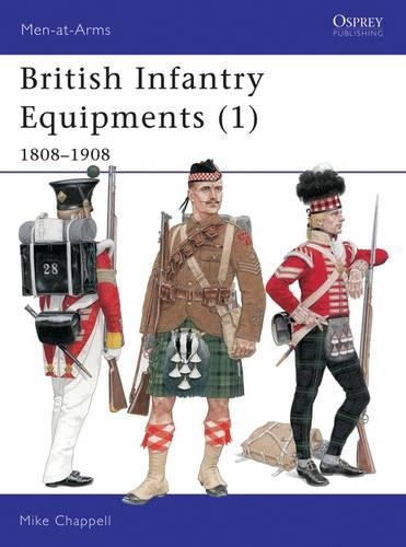 Бумажная книга «British Infantry Equipments (1) 1808–1908», автор Майк Чаппелл - фото №1