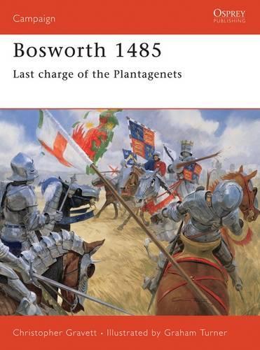 Паперова книга «Bosworth 1485: Last Charge of the Plantagenets», автор Крістофер Греветт - фото №1