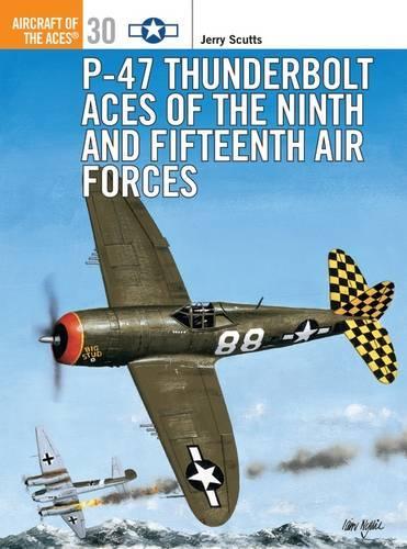 Бумажная книга «P-47 Thunderbolt Aces of the Ninth and Fifteenth Air Forces» - фото №1