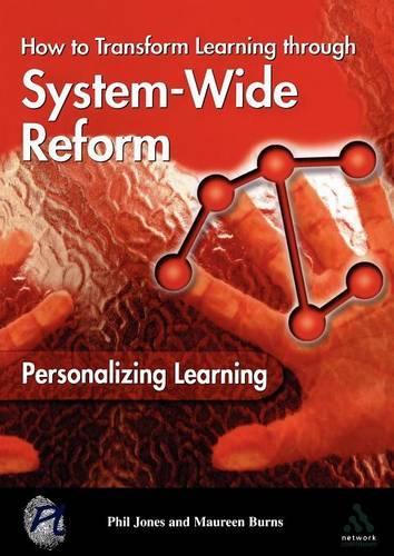 Паперова книга «Personalizing Learning: How to Transform Learning Through System-Wide Reform», авторів Морін Бернс, Філ Джонс - фото №1