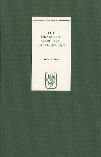 Бумажная книга «The Dramatic World of Valle-Inclan», автор Роберт Лима - фото №1