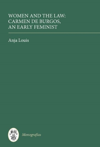 Бумажная книга «Women and the Law: Carmen de Burgos, an Early Feminist», автор Аня Луи - фото №1