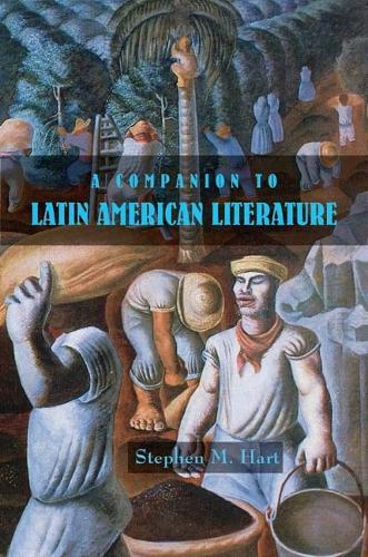 Бумажная книга «A Companion to Latin American Literature», автор Стивен М. Харт - фото №1
