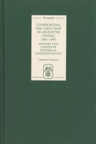Бумажная книга «Confronting the 'Dirty War' in Argentine Cinema, 1983-1993: Memory and Gender in Historical Representations», автор Констанца Бурукуа - фото №1
