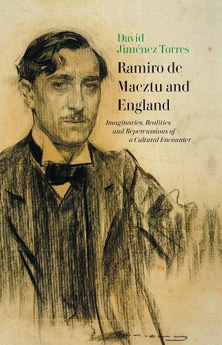 Бумажная книга «Ramiro de Maeztu and England: Imaginaries, Realities and Repercussions  of a Cultural Encounter», автор Дэвид Хименес Торрес - фото №1