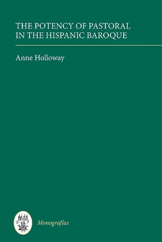 Бумажная книга «The Potency of Pastoral in the Hispanic Baroque», автор Энн Холлоуэй - фото №1