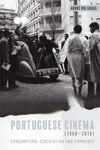 Бумажная книга «Portuguese Cinema (1960-2010): Consumption, Circulation and Commerce», автор Андре Руи Граса - фото №1