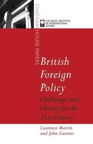 Бумажная книга «British Foreign Policy», авторов Джон К. Гарнетт, Лоранс Мартин - фото №1