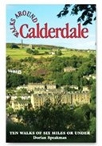 Бумажная книга «Walks Around Calderdale», автор Дориан Спикман - фото №1