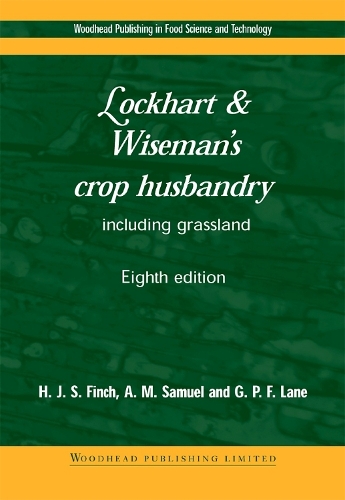 Бумажная книга «Lockhart and Wiseman’s Crop Husbandry Including Grassland», авторов Элисон Сэмюэл, Джерри П. Лейн, Стив Финч - фото №1