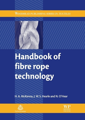 Бумажная книга «Handbook of Fibre Rope Technology», авторов Х. А. МакКенна, Дж. В.С. Херл, Н. О'Хир - фото №1