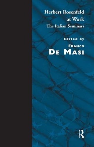 Бумажная книга «Herbert Rosenfeld at Work: The Italian Seminars», автор Герберт А. Розенфельд - фото №1