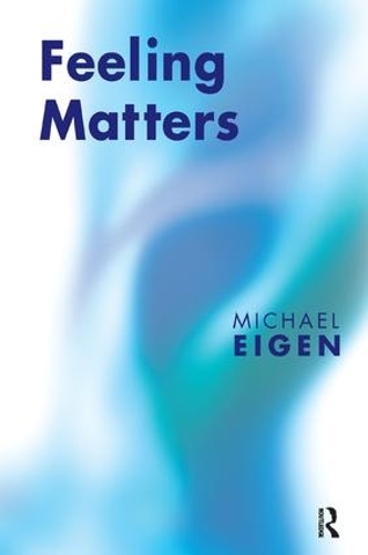 Бумажная книга «Feeling Matters», автор Майкл Эйген - фото №1