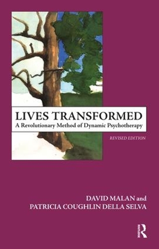 Паперова книга «Lives Transformed: A Revolutionary Method of Dynamic Psychotherapy», авторів Девід Малан, Патриція К. Делла Сельва - фото №1