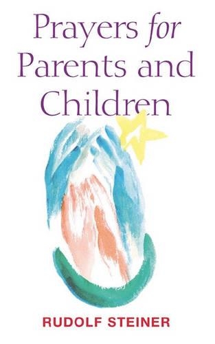 Паперова книга «Prayers for Parents and Children», автор Рудольф Штайнер - фото №1