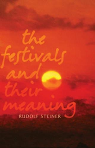 Бумажная книга «The Festivals and Their Meaning», автор Рудольф Штайнер - фото №1