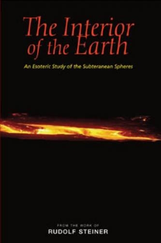 Бумажная книга «The Interior of the Earth: An Esoteric Study of the Subterranean Spheres», автор Рудольф Штайнер - фото №1