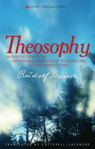 Бумажная книга «Theosophy: An Introduction to the Supersensible Knowledge of the World and the Destination of Man», автор Рудольф Штайнер - фото №1