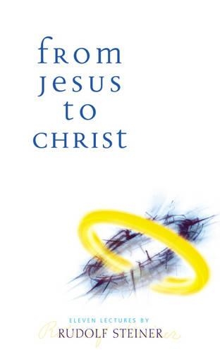 Бумажная книга «From Jesus to Christ», автор Рудольф Штайнер - фото №1