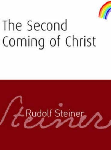 Бумажная книга «The Second Coming of Christ», автор Рудольф Штайнер - фото №1